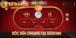 Xóc Đĩa Online Và Những Chiến Thuật Đánh Hay