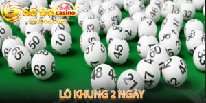 Lô Khung 2 Ngày