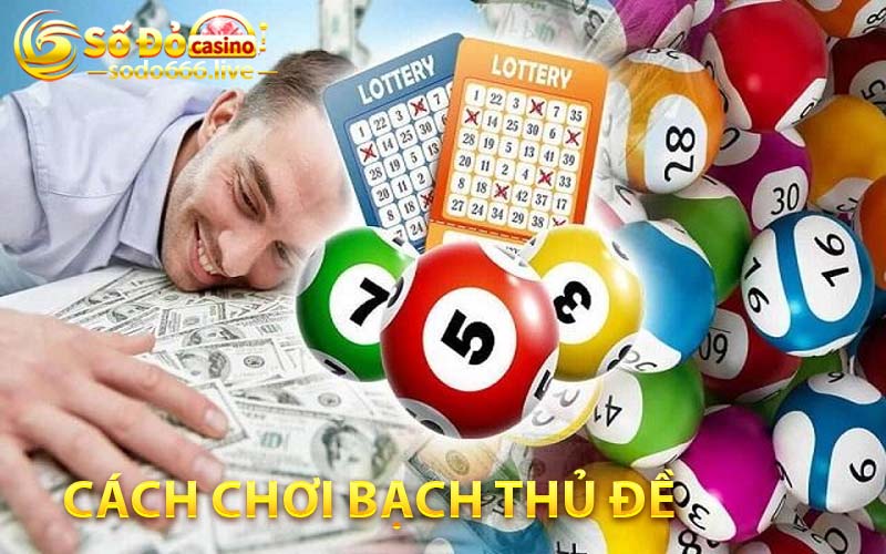 Bạch Thủ Đề Sodo66 | Áp Dụng Phương Pháp Kiếm Lợi Nhuận Cách chơi Bạch thủ đề