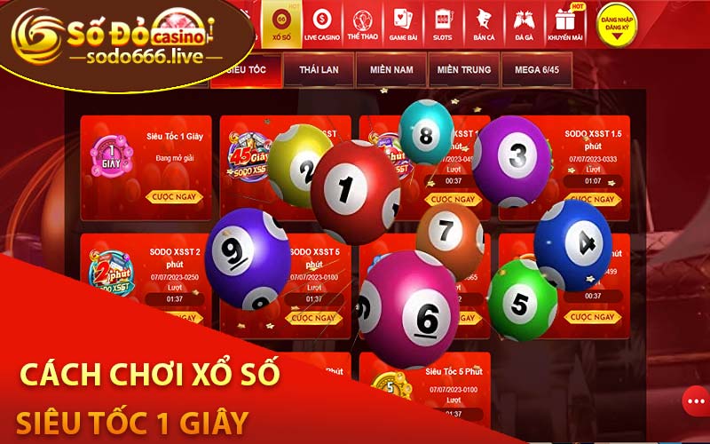 Xổ Số Siêu Tốc 1 Giây - Cách Chơi, Lợi Ích Và Những Thắc Mắc Cách chơi Xổ số siêu tốc 1 giây