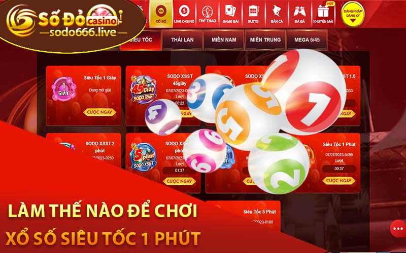 Xổ Số Siêu Tốc 1 Phút - Tiết Kiệm Thời Gian Và Thắng Lớn Làm thế nào để chơi xổ số siêu tốc 1 phút