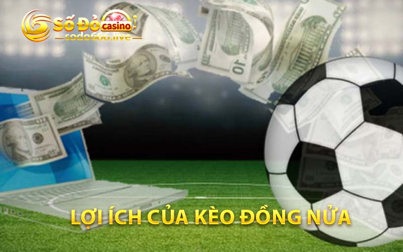 Kèo Đồng Nửa Sodo66 | Nắm Vững Các Nguyên Tắc Để Thành Công Lợi ích của kèo đồng nửa